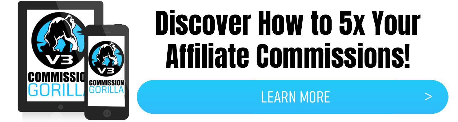 Discover How to 5x Your Affiliate Commissions